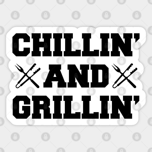 Grill - Chillin' and Grillin' Sticker by KC Happy Shop